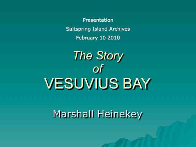 Marshall Heinekey - Vesuvius Bay slideshow photo