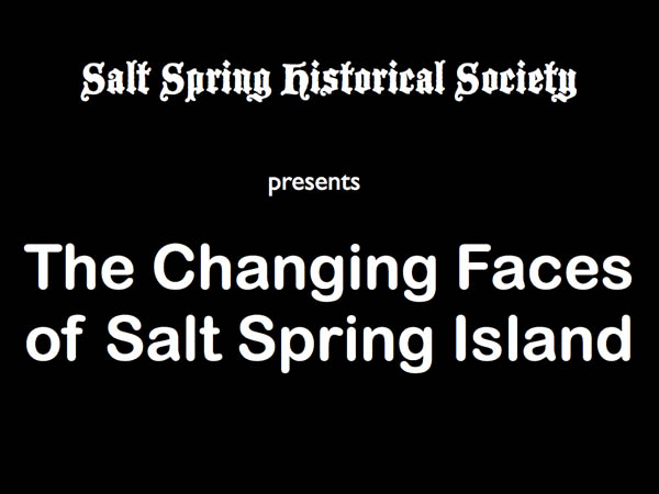 Charles Kahn, Changing Faces of Salt Spring Island presentation image